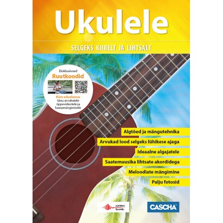 Ukulele selgeks kiirelt ja lihtsalt Cascha HH 1313 EE